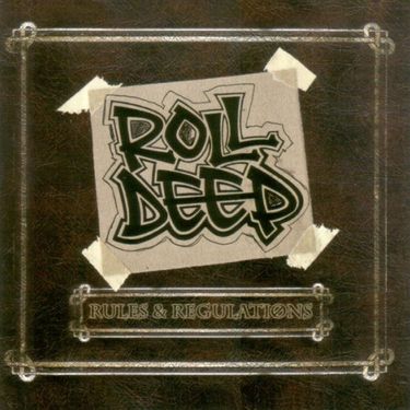 Roll Deep - Rules & Regulations