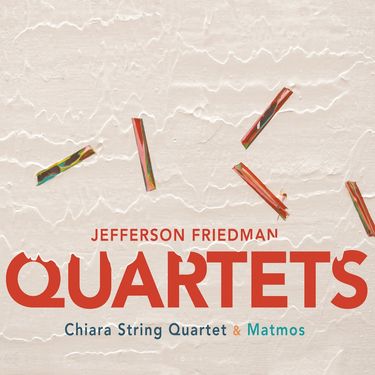 Chiara String Quartet & Matmos - Quartets