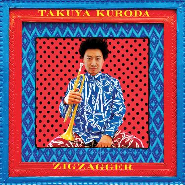黒田卓也 [Takuya Kuroda] - Zigzagger