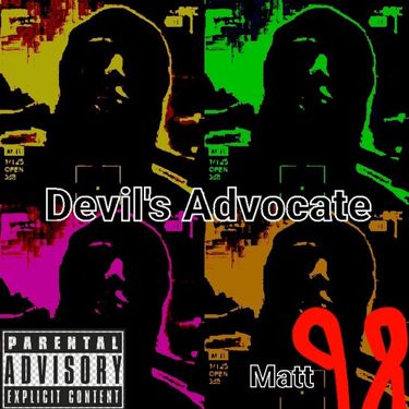 Matt98 - Devil's Advocate