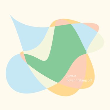 Jonn-e - Never/Taking Off