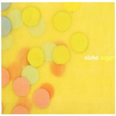 Aloha - Sugar