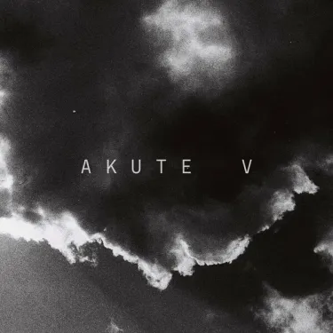 Akute - V