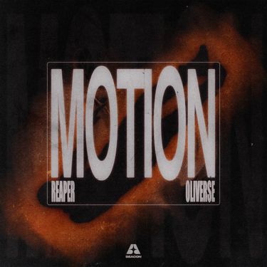 REAPER & Oliverse - MOTION