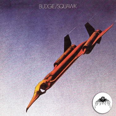 Budgie - Squawk