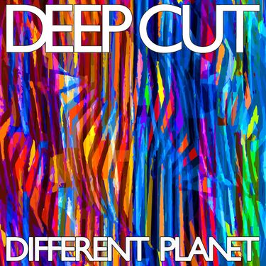 Deep Cut - Different Planet
