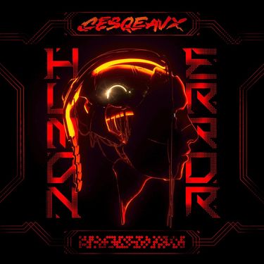 Cesqeaux - Human Error