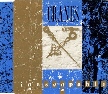Cranes - Inescapable