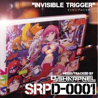 DJ SHARPNEL - Invisible Trigger