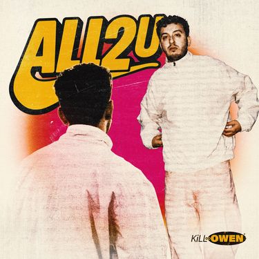KiLLOWEN - ALL 2 U
