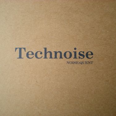 Technoise - Noise:Quent