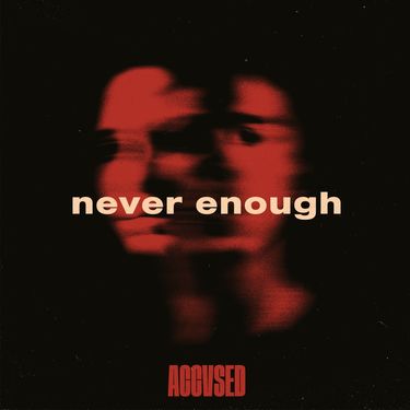 ACCVSED - Never Enough