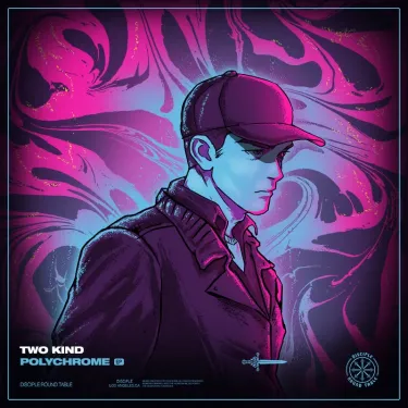 TWO KIND - Polychrome