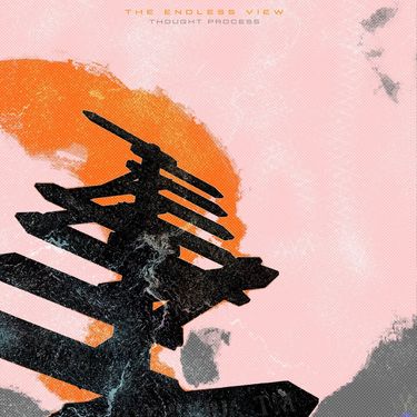 Thought Process - The Endless View