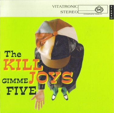 The Killjoys - Gimme Five