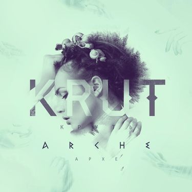 KRUTЬ - Arche