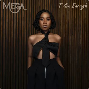 Mega - I Am Enough