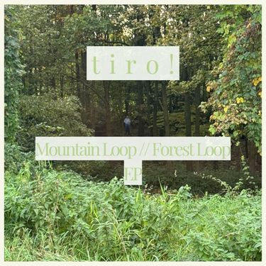 tiro! - Mountain Loop // Forest Loop