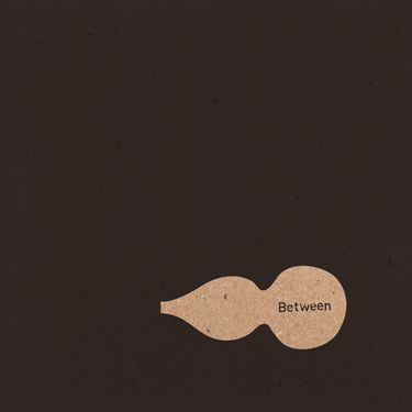 Between - Between