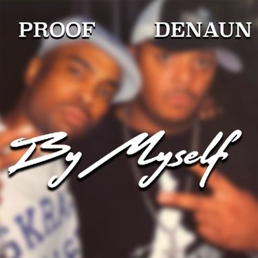 Proof & Mr. Porter - By Myself
