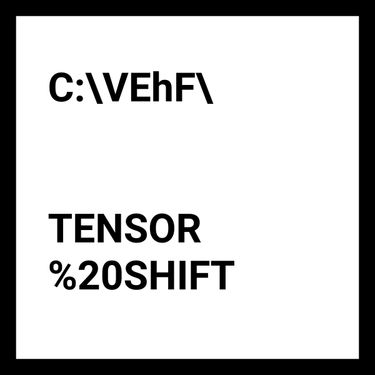 C:\VEhF\ - TENSOR%20SHIFT