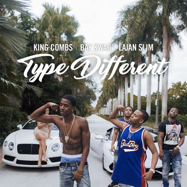 King Combs - Type Different