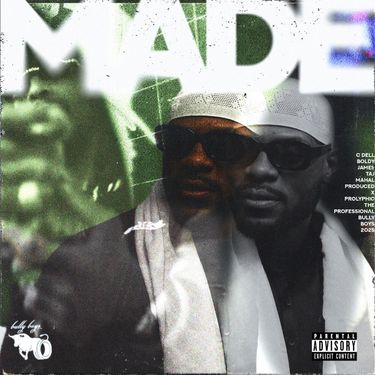 C Dell & Boldy James - Made