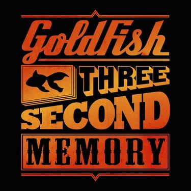 Goldfish - Three Second Memory