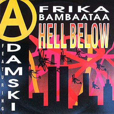 Afrika Bambaataa - Hell Below