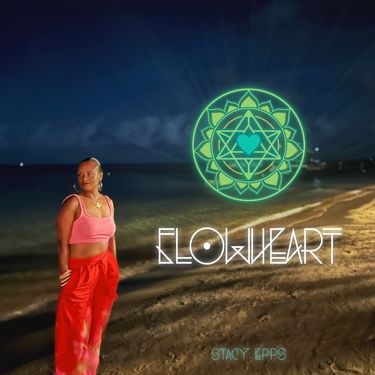 Stacy Epps - FLOWHEART