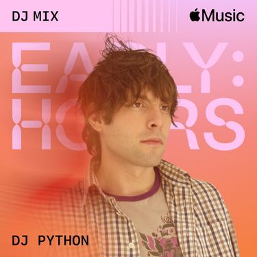 DJ Python - Early Hours