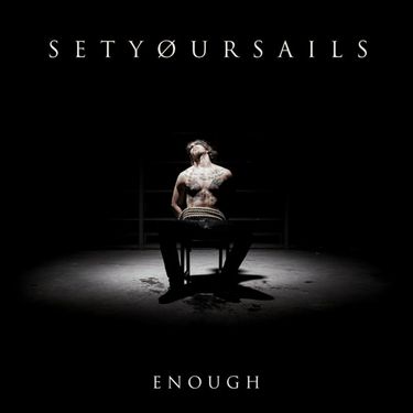 SETY&Oslash;URSAILS - Enough