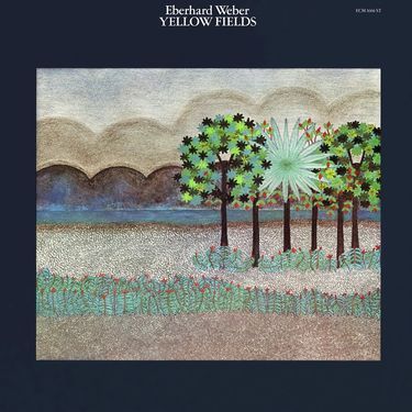 Eberhard Weber - Yellow Fields