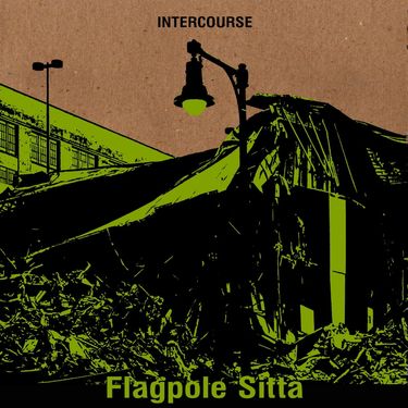 Intercourse - Flagpole Sitta