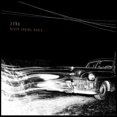 Z&euml;ro - Never Ending Rodeo