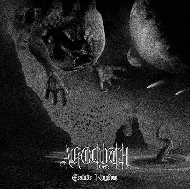 Akolyth - Ecstatic Kingdom