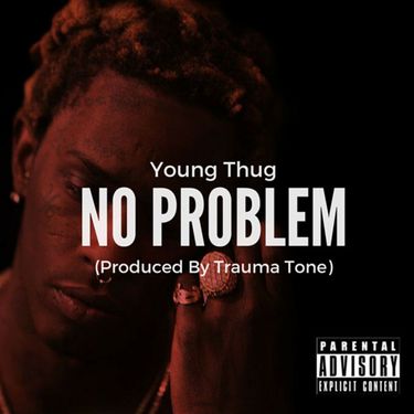 Young Thug - No Problem