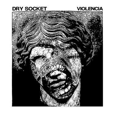 Violencia & Dry Socket - Dry Socket / Violencia Split