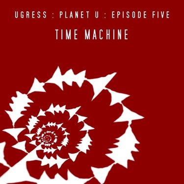 Ugress - Time Machine