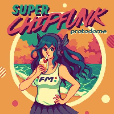 PROTODOME - Super Chipfunk