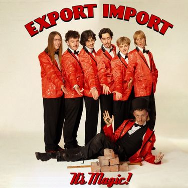 Export Import - It&rsquo;s Magic! (Remastered)