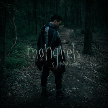 Michael Malarkey - Mongrels