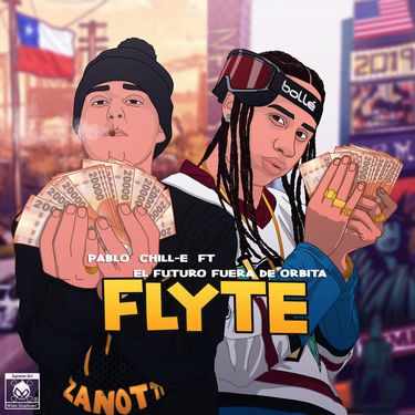 Pablo Chill-E & El Futuro Fuera De Orbita - Flyte