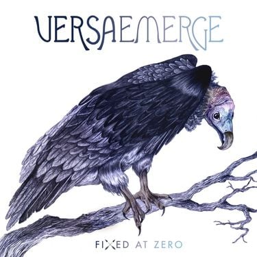 VersaEmerge - Fixed at Zero