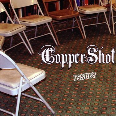 Coppershot - Issues