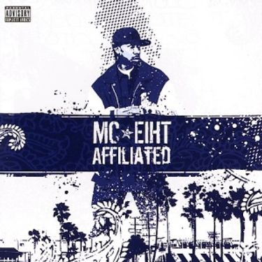 MC Eiht - Affiliated