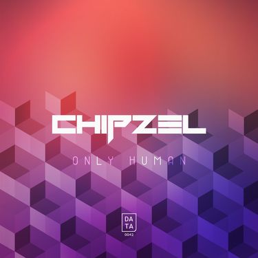 Chipzel - Only Human