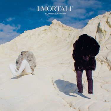 Colapesce & Dimartino - I Mortali&sup2;