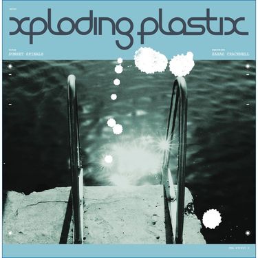 Xploding Plastix - Sunset Spirals