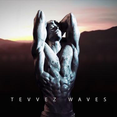Tevvez - Waves
